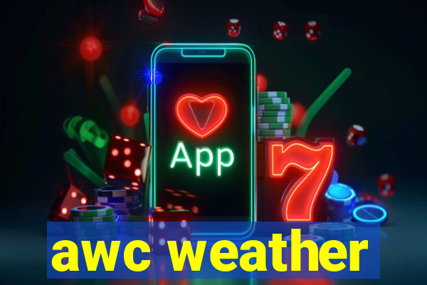 awc weather